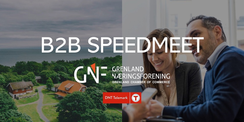 B2B Speedmeet med GNF og DNT